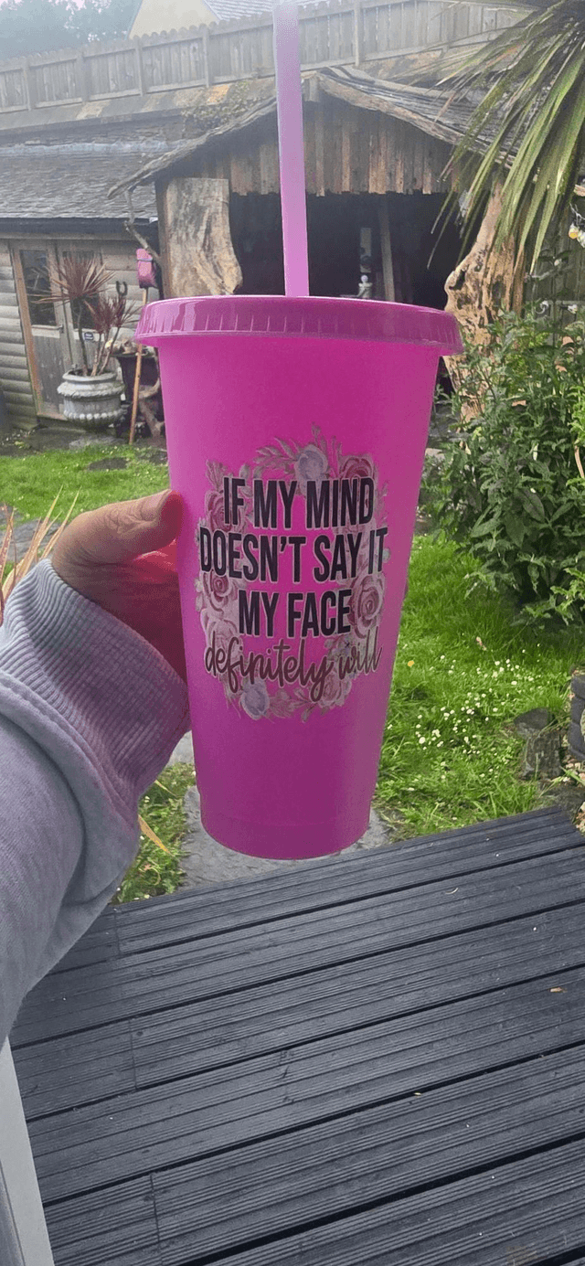 If My Mind Doesn't Say It My Face Definitely Will - Cold Cup
