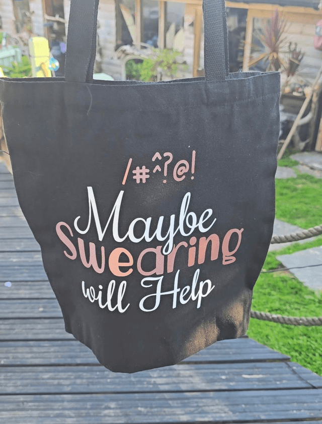 “Maybe Swearing Will Help” Tote Bag
