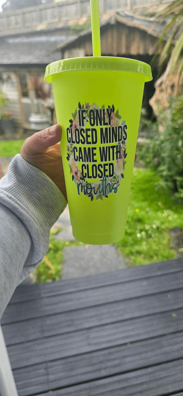 If Only Closed Minds Came With Closed Mouths - Cold Cup